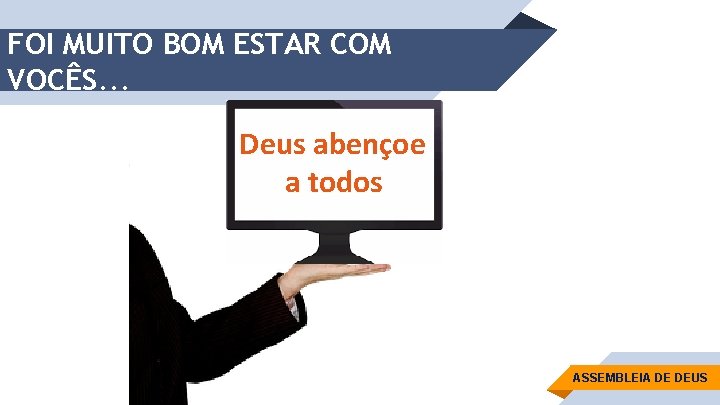 FOI MUITO BOM ESTAR COM VOCÊS. . . Deus abençoe a todos ASSEMBLEIA DE