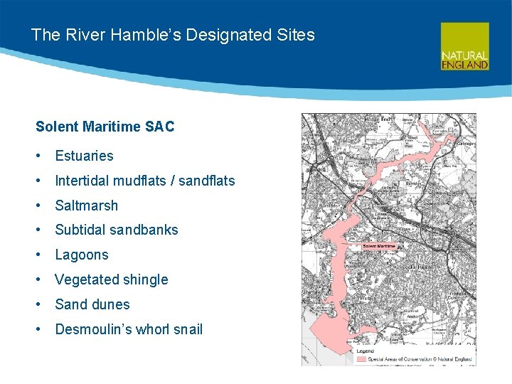 The River Hamble’s Designated Sites Solent Maritime SAC • Estuaries • Intertidal mudflats /