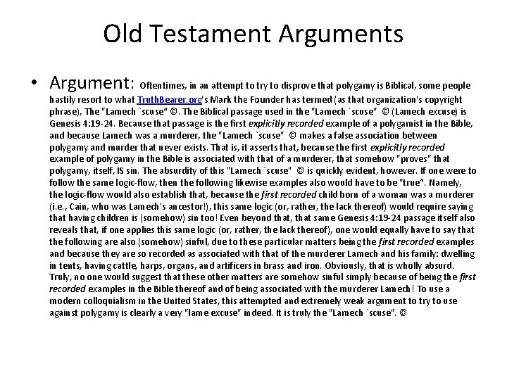 Old Testament Arguments • Argument: Oftentimes, in an attempt to try to disprove that