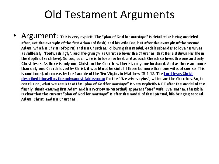Old Testament Arguments • Argument: This is very explicit. The "plan of God for