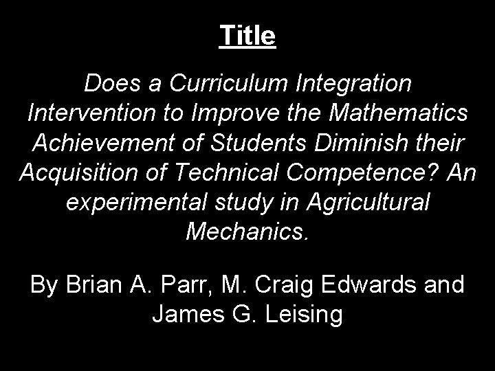 Title Does a Curriculum Integration Intervention to Improve the Mathematics Achievement of Students Diminish