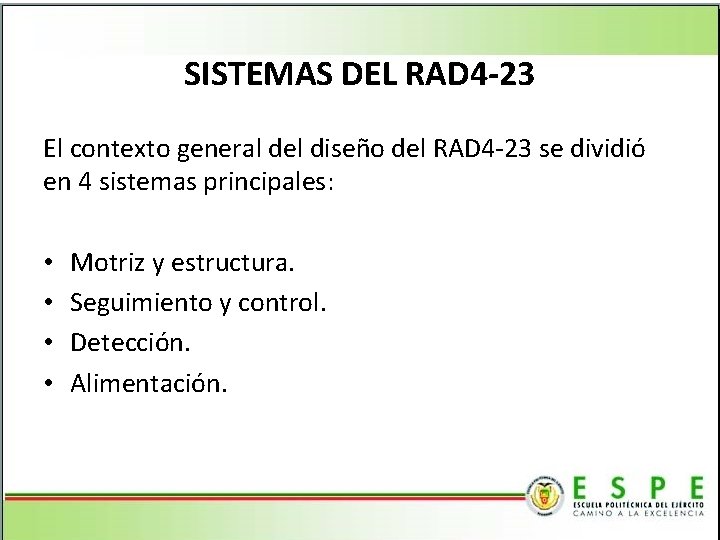SISTEMAS DEL RAD 4 -23 El contexto general del diseño del RAD 4 -23