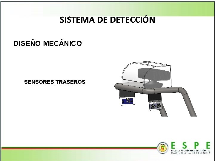 SISTEMA DE DETECCIÓN DISEÑO MECÁNICO SENSORES TRASEROS 