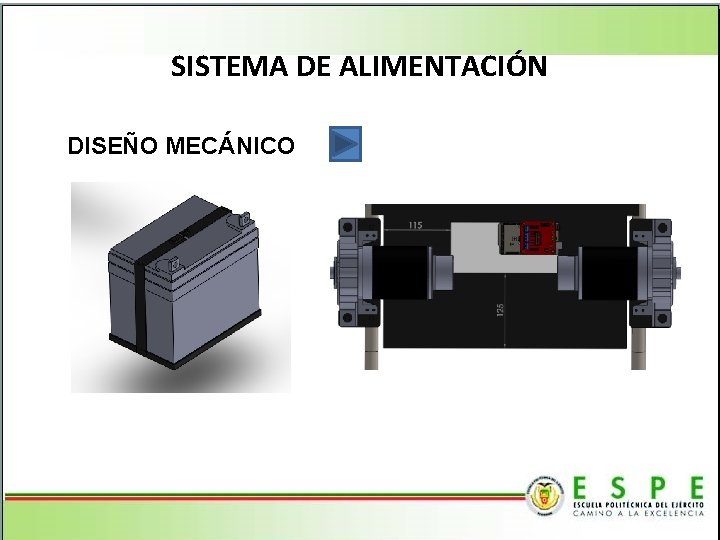 SISTEMA DE ALIMENTACIÓN DISEÑO MECÁNICO 