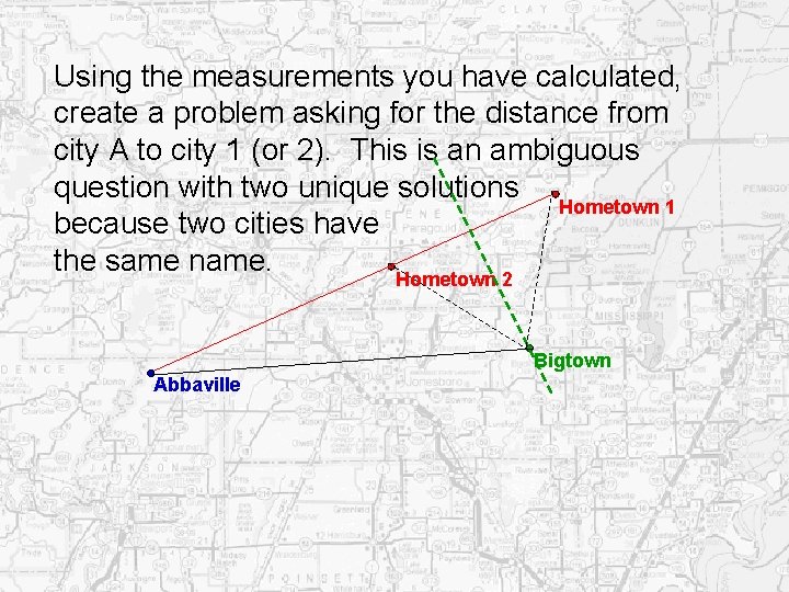 Using the measurements you have calculated, create a problem asking for the distance from