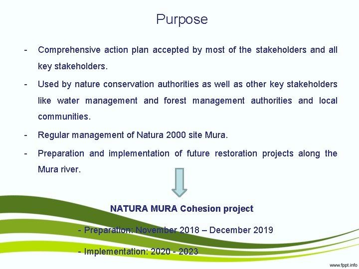 Purpose - Comprehensive action plan accepted by most of the stakeholders and all key