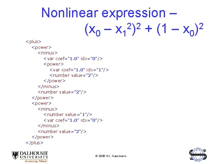 Nonlinear expression – (x 0 – x 12)2 + (1 – x 0)2 <plus>