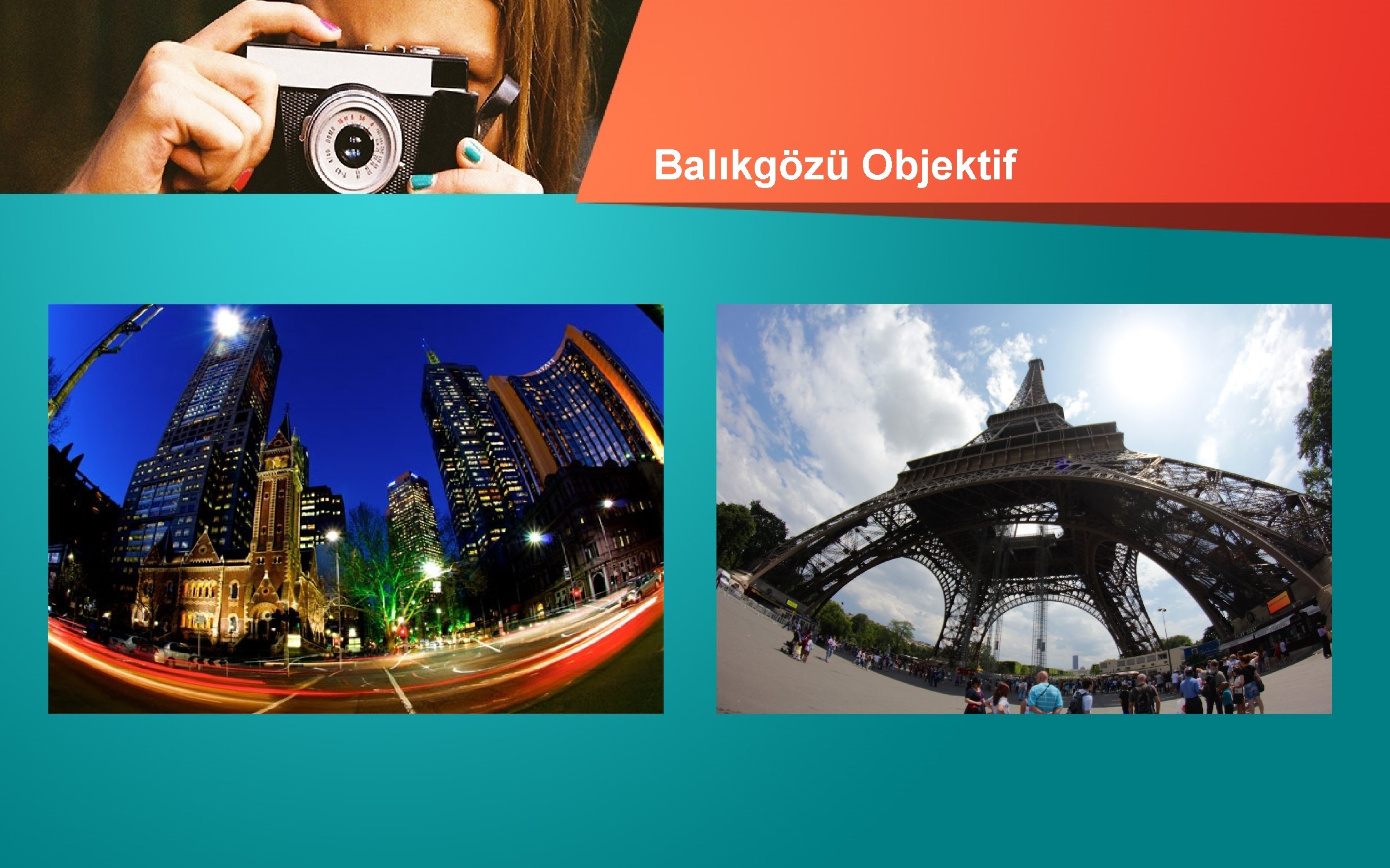 Balıkgözü Objektif 