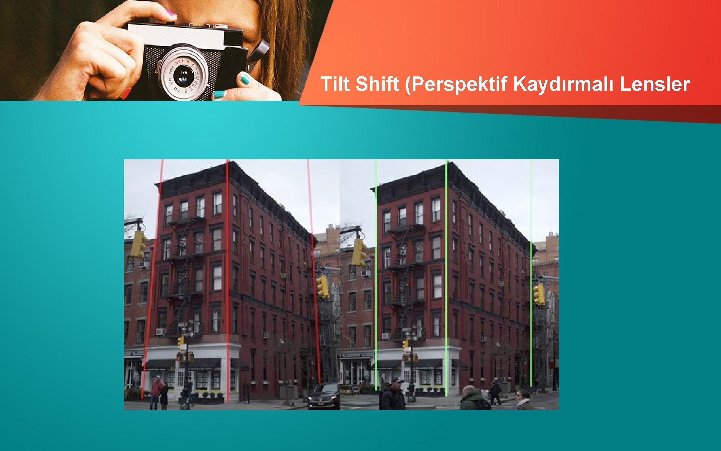 Tilt Shift (Perspektif Kaydırmalı Lensler 