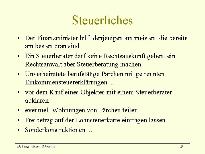 Steuerliches • Der Finanzminister hilft denjenigen am meisten, die bereits am besten dran sind