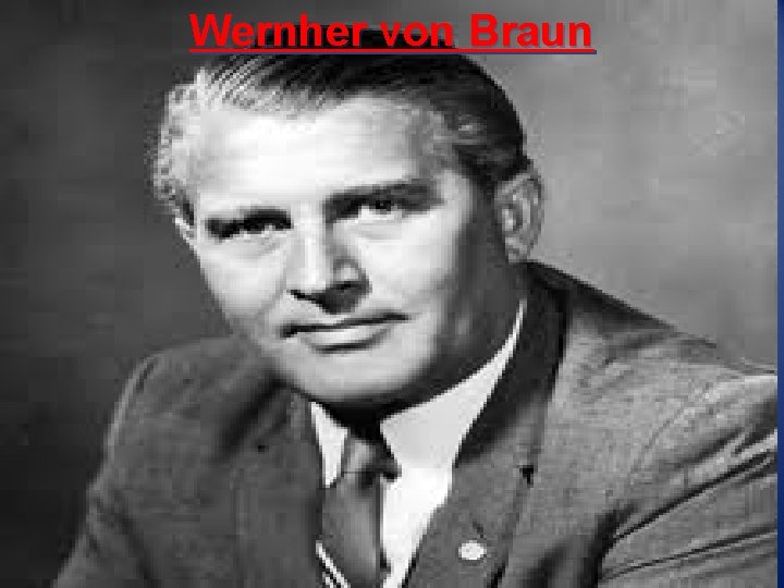 Wernher von Braun 