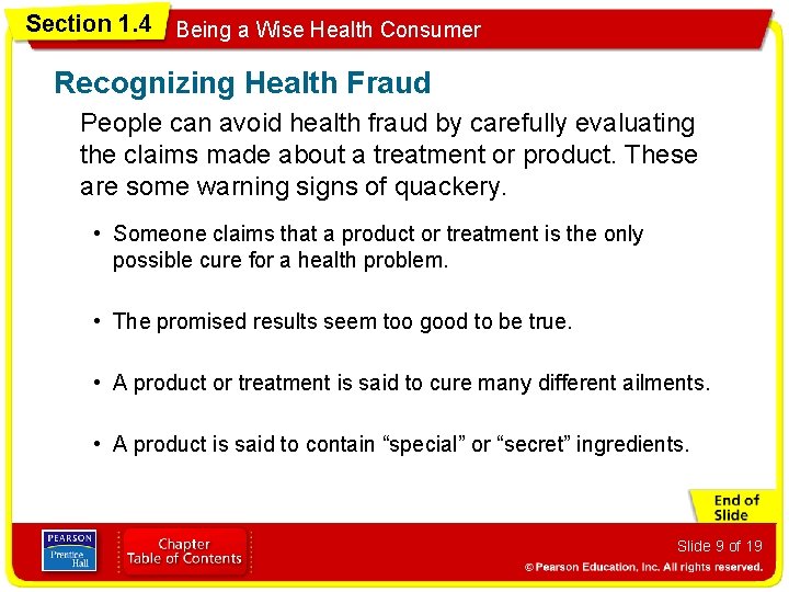 Section 1. 4 Being a Wise Health Consumer Recognizing Health Fraud People can avoid