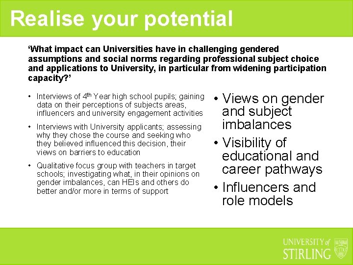 Realise your potential ‘What impact can Universities have in challenging gendered assumptions and social