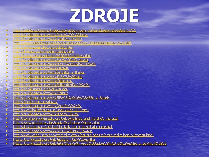 ZDROJE • • • • • • • http: //web 2 u. cz/citarny/index. php?