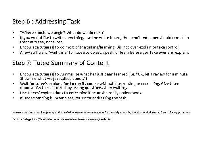 Step 6 : Addressing Task • • "Where should we begin? What do we