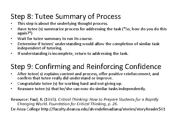 Step 8: Tutee Summary of Process • • • This step is about the