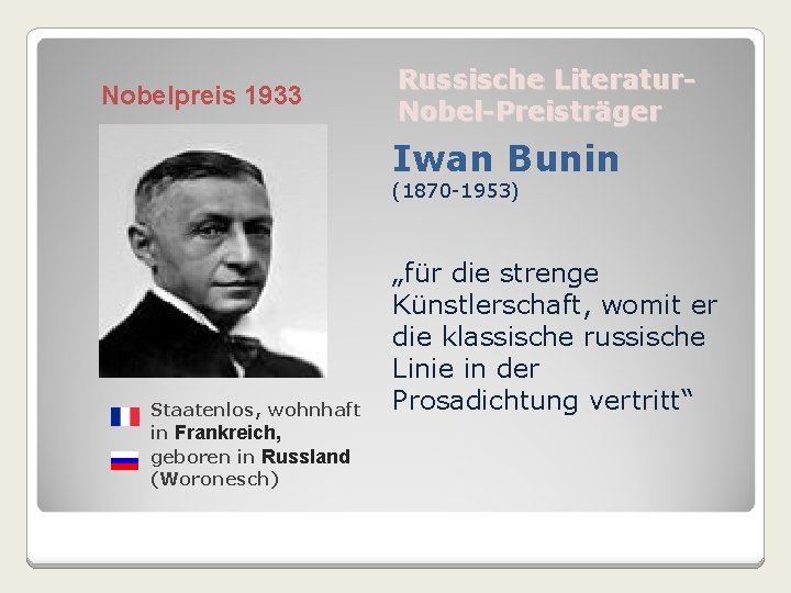 Nobelpreis 1933 Russische Literatur. Nobel-Preisträger Iwan Bunin (1870 -1953) Staatenlos, wohnhaft in Frankreich, geboren