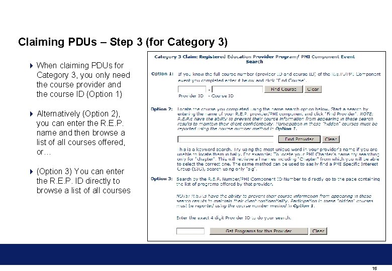 Claiming PDUs – Step 3 (for Category 3) 4 When claiming PDUs for Category