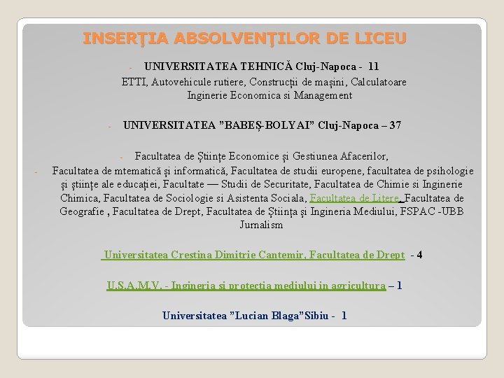 INSERȚIA ABSOLVENȚILOR DE LICEU UNIVERSITATEA TEHNICĂ Cluj-Napoca - 11 ETTI, Autovehicule rutiere, Construcții de INSERȚIA ABSOLVENȚILOR DE LICEU UNIVERSITATEA TEHNICĂ Cluj-Napoca - 11 ETTI, Autovehicule rutiere, Construcții de