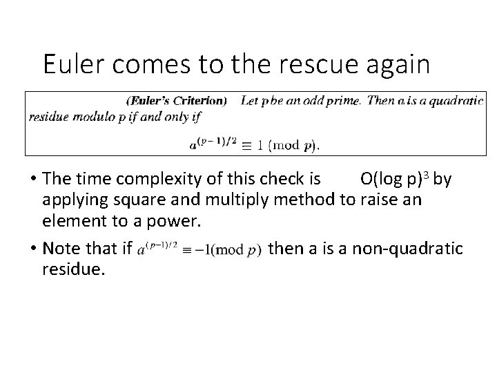 Euler comes to the rescue again • The time complexity of this check is