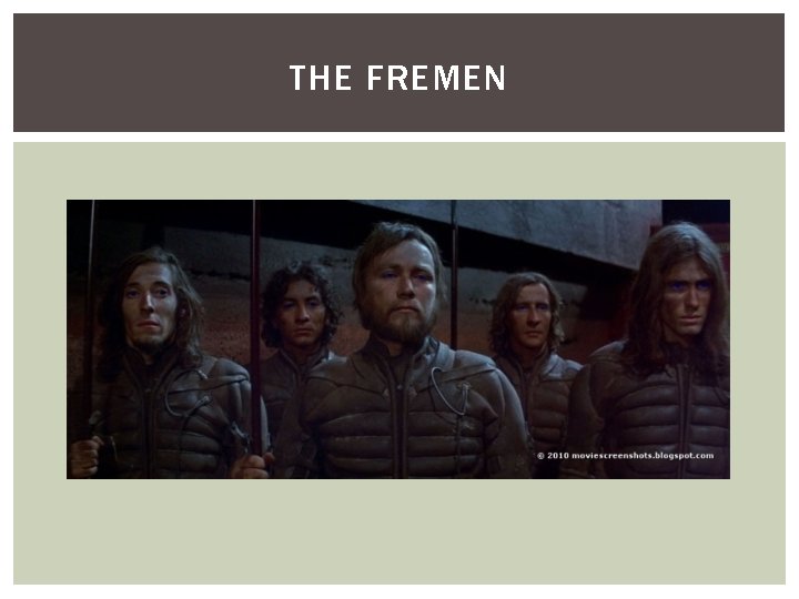 THE FREMEN 