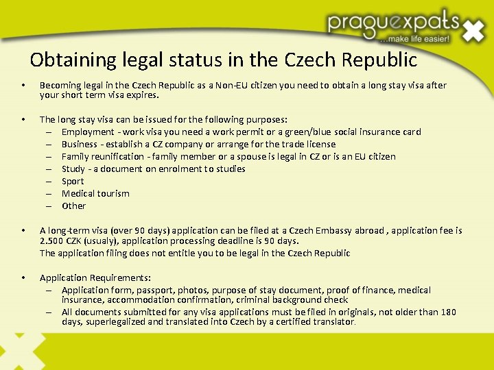 Obtaining legal status in the Czech Republic • Becoming legal in the Czech Republic