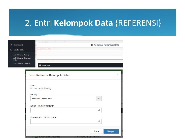 2. Entri Kelompok Data (REFERENSI) 