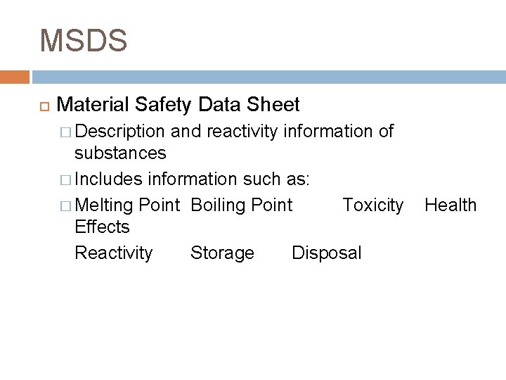 MSDS Material Safety Data Sheet � Description and reactivity information of substances � Includes