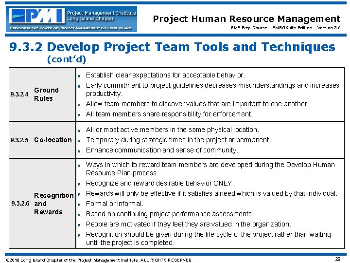 Project Human Resource Management PMP Prep Course – PMBOK 4 th Edition – Version