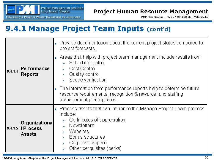 Project Human Resource Management PMP Prep Course – PMBOK 4 th Edition – Version