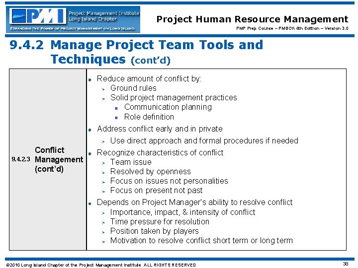 Project Human Resource Management PMP Prep Course – PMBOK 4 th Edition – Version