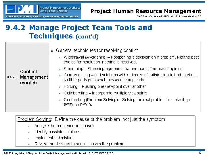 Project Human Resource Management PMP Prep Course – PMBOK 4 th Edition – Version