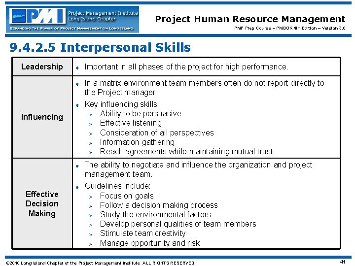 Project Human Resource Management PMP Prep Course – PMBOK 4 th Edition – Version
