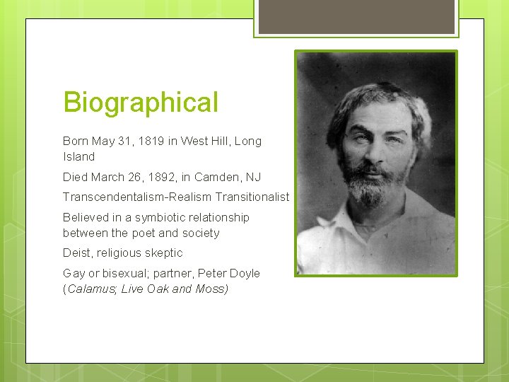 Biographical Born May 31, 1819 in West Hill, Long Island Died March 26, 1892,