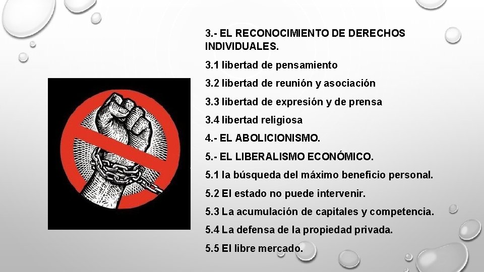 3. - EL RECONOCIMIENTO DE DERECHOS INDIVIDUALES. 3. 1 libertad de pensamiento 3. 2