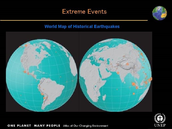 Extreme Events World Map of Historical Earthquakes 