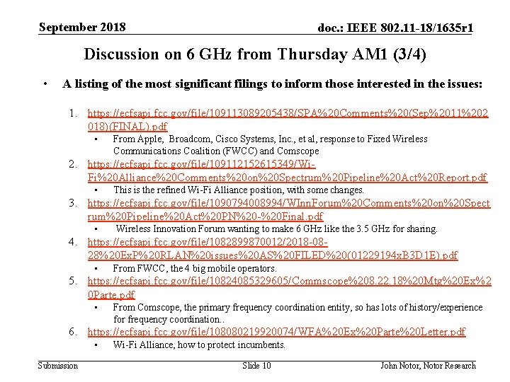 September 2018 doc. : IEEE 802. 11 -18/1635 r 1 Discussion on 6 GHz