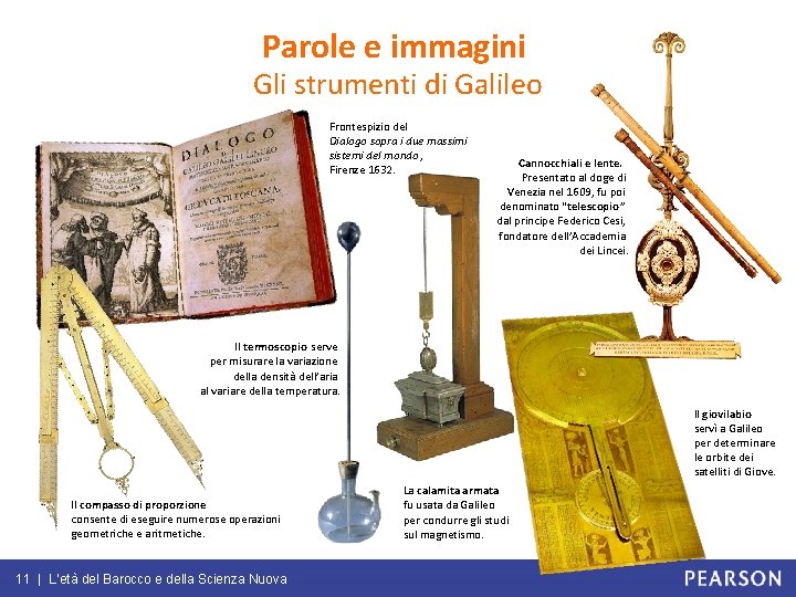 Parole e immagini Gli strumenti di Galileo Frontespizio del Dialogo sopra i due massimi