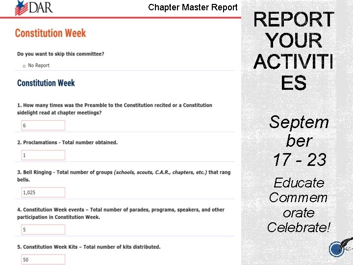 Chapter Master Report Septem ber 17 - 23 Educate Commem orate Celebrate! 