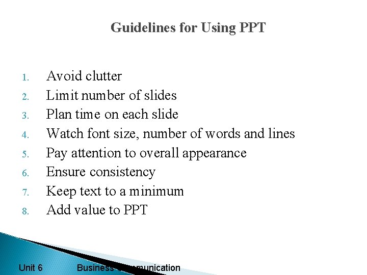 Guidelines for Using PPT 1. 2. 3. 4. 5. 6. 7. 8. Unit 6