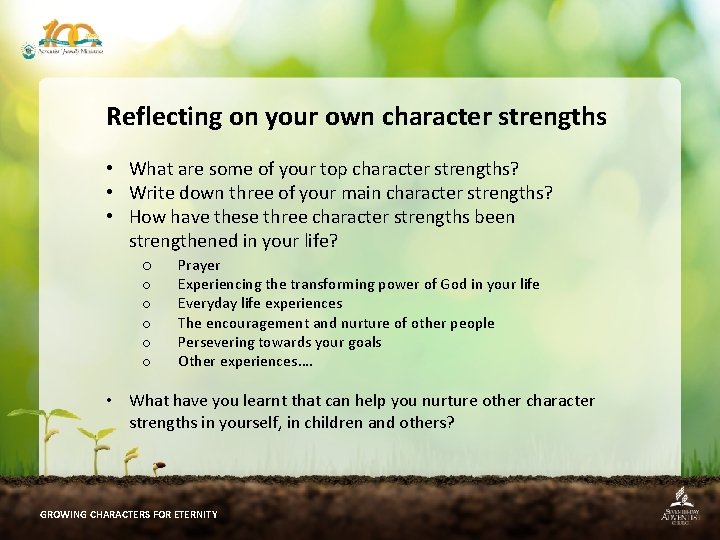 Reflecting on your own character strengths • What are some of your top character