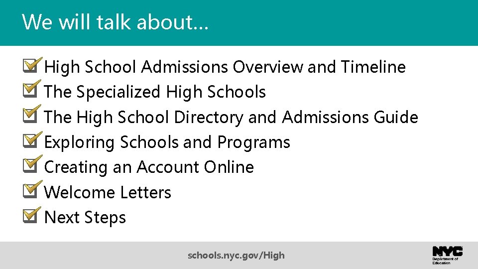 We will talk about… q High School Admissions Overview and Timeline q The Specialized