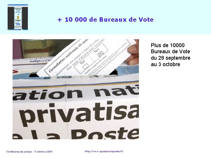 + 10 000 de Bureaux de Vote Plus de 10000 Bureaux de Vote du