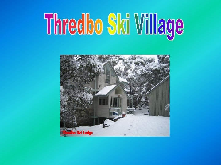 Thredbo Ski Lodge 