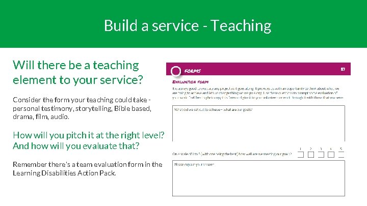 Build a service - Teaching Will there be a teaching element to your service?