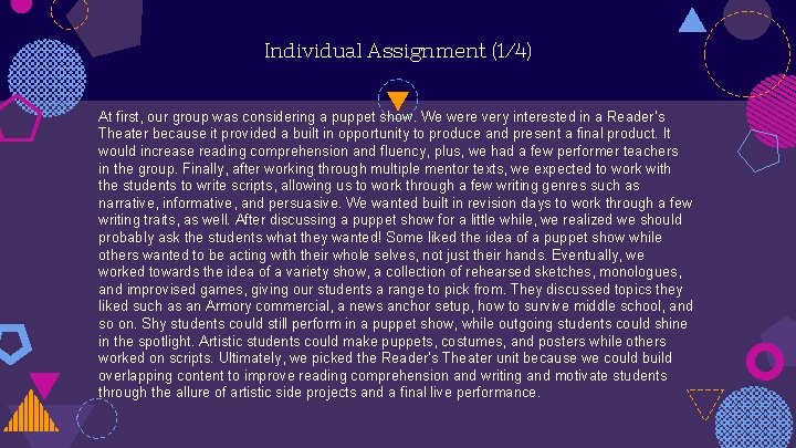 Individual Assignment (1/4) At first, our group was considering a puppet show. We were