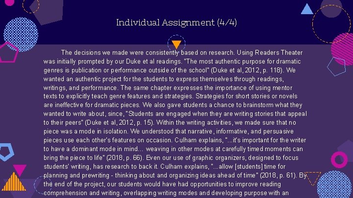 Individual Assignment (4/4) The decisions we made were consistently based on research. Using Readers
