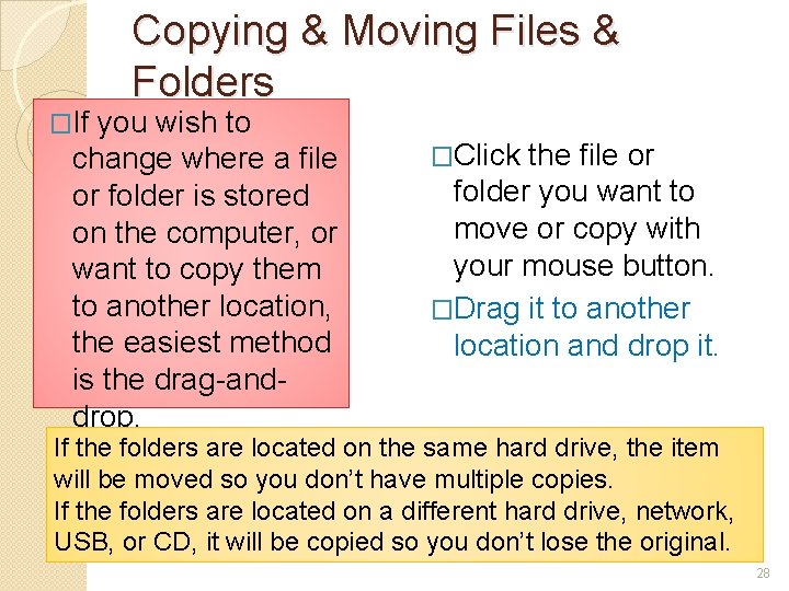 �If Copying & Moving Files & Folders you wish to change where a file