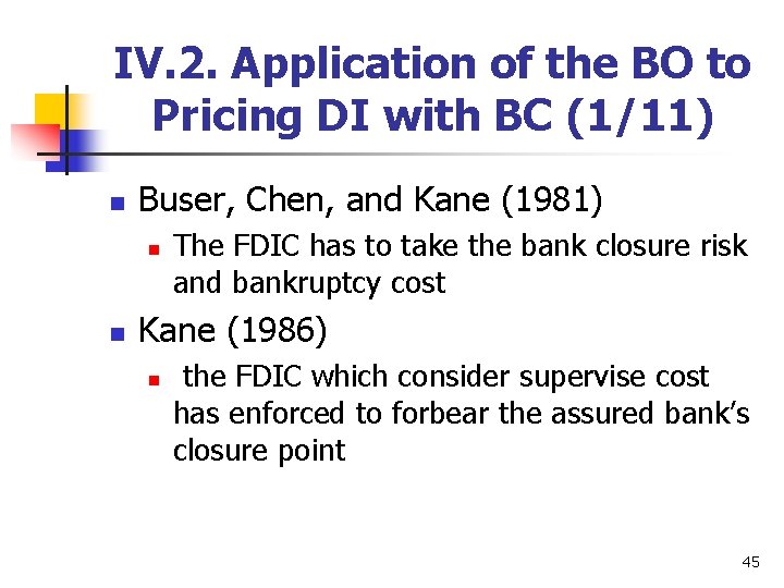 IV. 2. Application of the BO to Pricing DI with BC (1/11) n Buser,