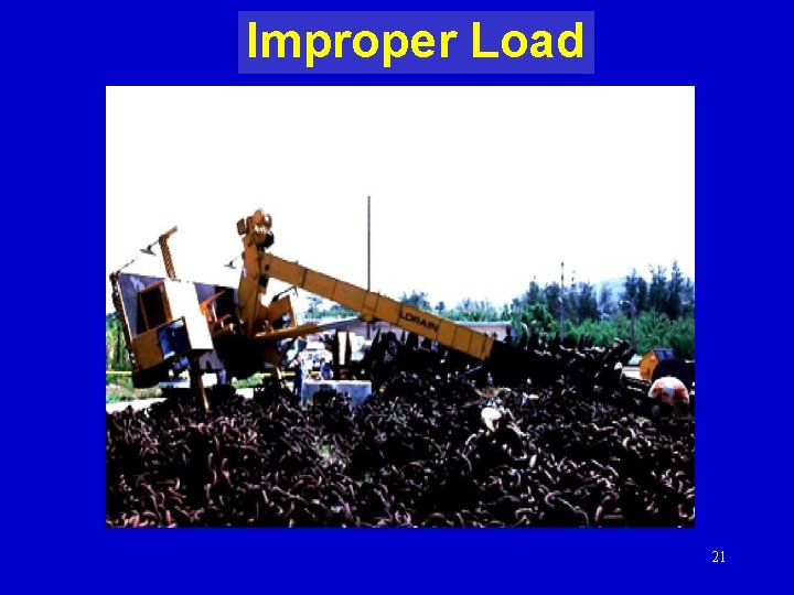 Improper Load 21 
